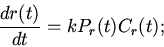 \begin{displaymath}
\frac{dr(t)}{dt}=kP_{r}(t)C_{r}(t);
\end{displaymath}