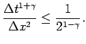 $\displaystyle \frac{\Delta t^{1+\gamma}}{\Delta x^2} \leq \frac{1}{2^{1-\gamma}}.$
