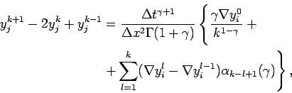 \begin{displaymath}\begin{split}
 y_{j}^{k+1} - 2y_j^k+y_j^{k-1} &= 
 \frac{\Del...
...\nabla y_i^{l-1})\alpha_{k-l+1}(\gamma)
 \right\},
 \end{split}\end{displaymath}
